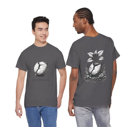 T-Shirt — "Not Broken" Resilience Tee with Sprouting Heart Illustration