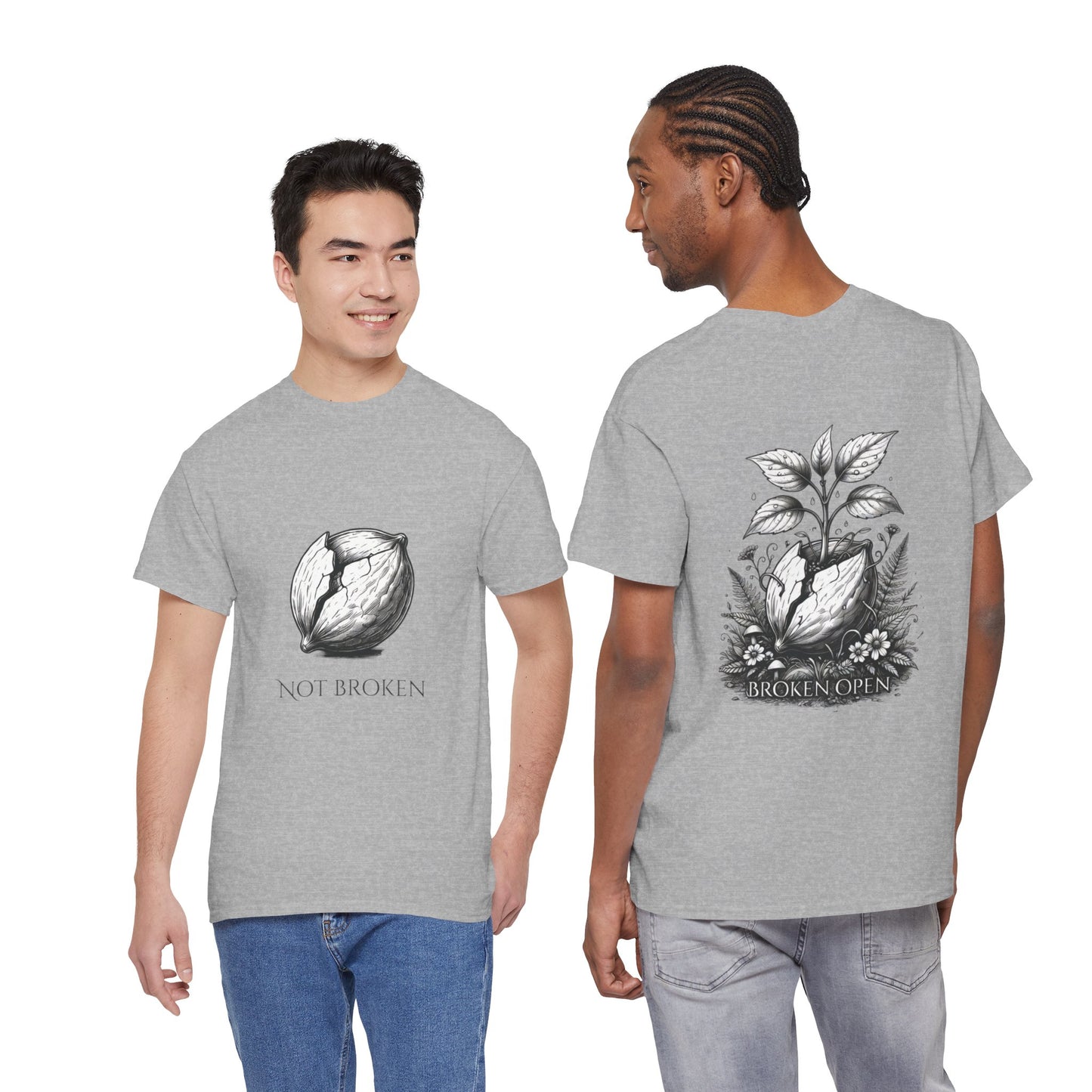 T-Shirt — "Not Broken" Resilience Tee with Sprouting Heart Illustration