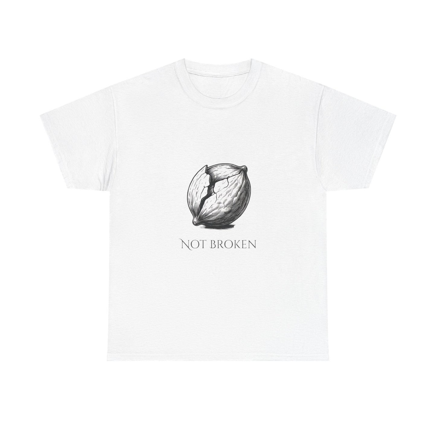 T-Shirt — "Not Broken" Resilience Tee with Sprouting Heart Illustration